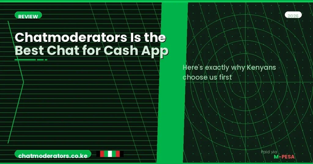 Why ChatModerators.co.ke is the #1 "Chat for Cash" Platform in Kenya (2026)